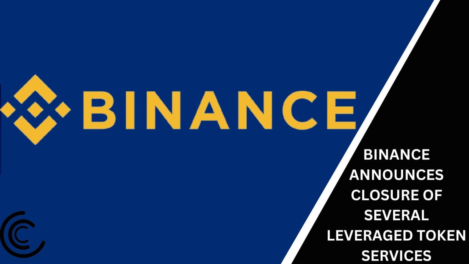 Binance Announces Closure of Several Leveraged Token Services