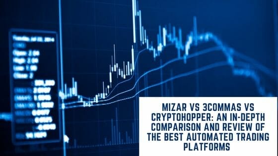 Mizar vs 3Commas vs Cryptohopper - (February 2024)