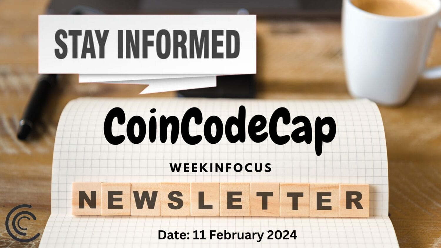 CoinCodeCap WeekInFocus: February 11, 2024